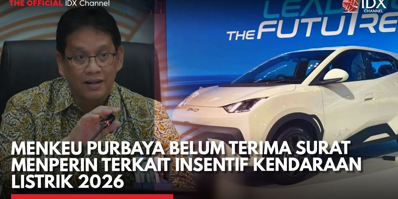 Insentif Mobil Listrik Sedang Di Kaji Lagi Oleh Menkeu Purbaya