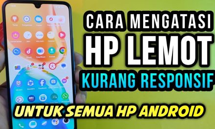 Kenapa HP Jadi Lemot? Ini Penyebab Dan Cara Mengatasinya