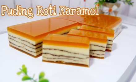 7 Variasi Puding Roti Karamel Yang Mudah Di Buat Di Rumah