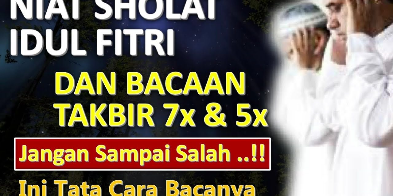 Doa Raya Idul Fitri: Lengkap Dan Di Anjurkan Untuk Di Baca