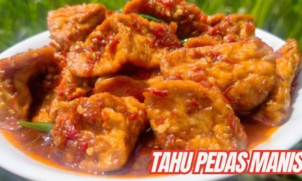 Resep Tahu Pedas, Cocok Untuk Cemilan Atau Lauk Sehari-Hari
