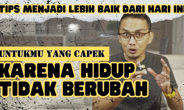 Tips Menjadi Lebih Baik Setiap Hari Tanpa Harus Berubah Drastis