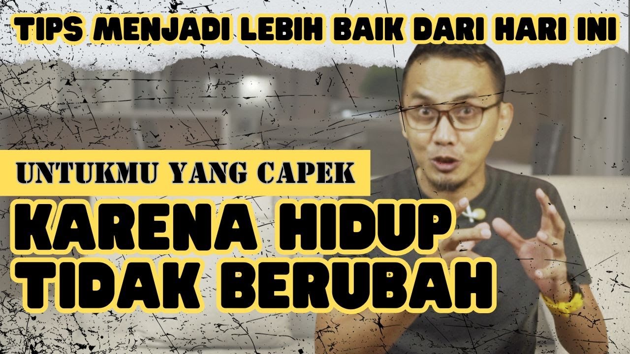 Tips Menjadi Lebih Baik