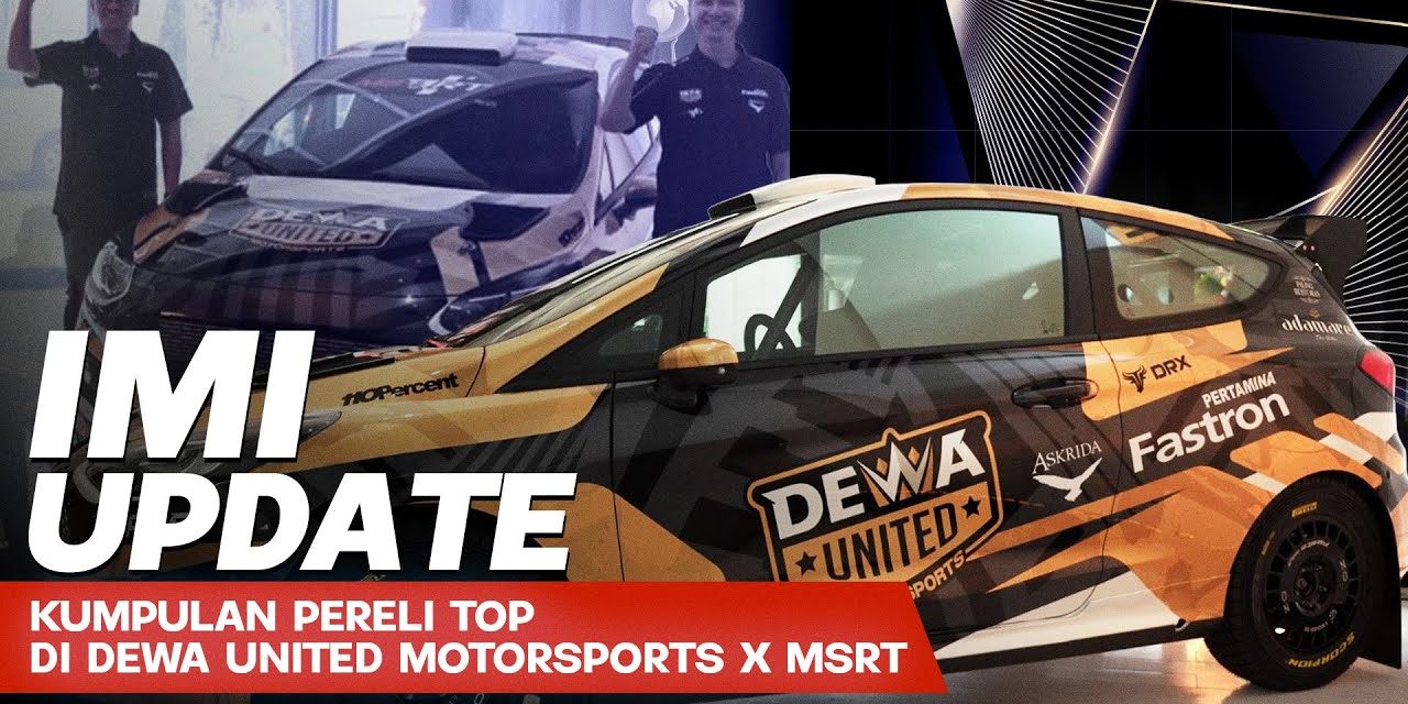 Ambisi Dewa United: 33 Pembalap Main Ke Rally Dan F4