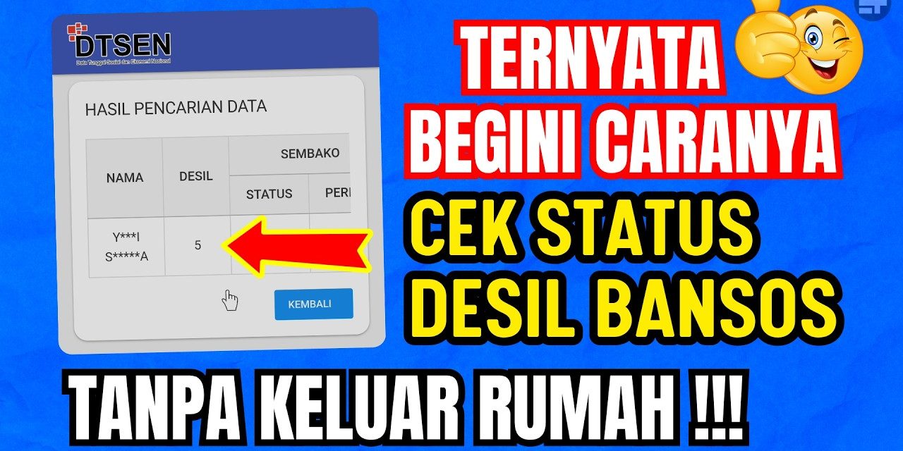 Panduan Cek Desil Bansos 2026: Ini Dia Lihat Daftar Penerimanya