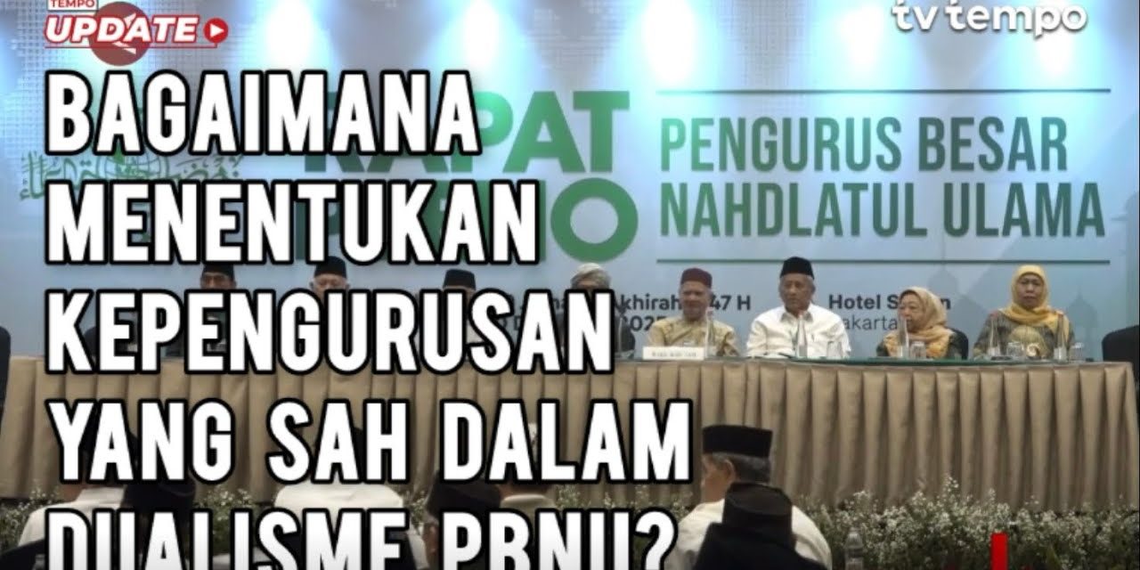 Dualisme PBNU: Pelajaran Tentang Batas Agama Dan Politik
