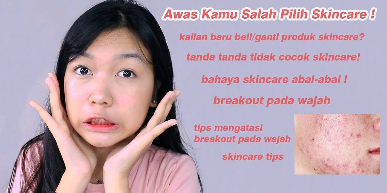 Waspada! Ini Kode Keras Bahwa Skincare Kamu Harus Di Ganti